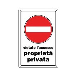 CARTELLI PROPRIETA' PRIVATA VIETATO L'ACCESSO 30X20